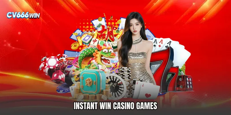Instant Win Casino Games