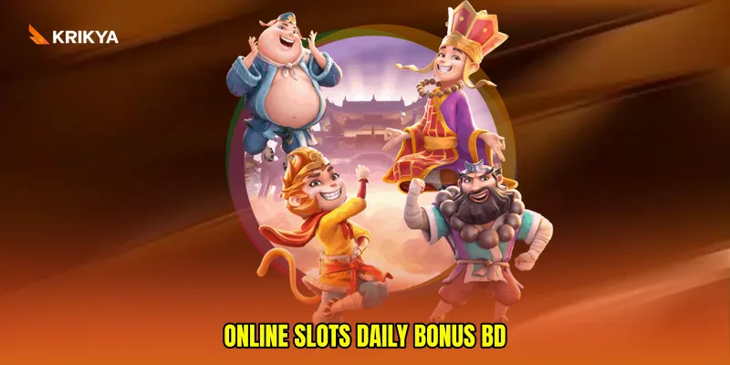 Online slots daily bonus BD