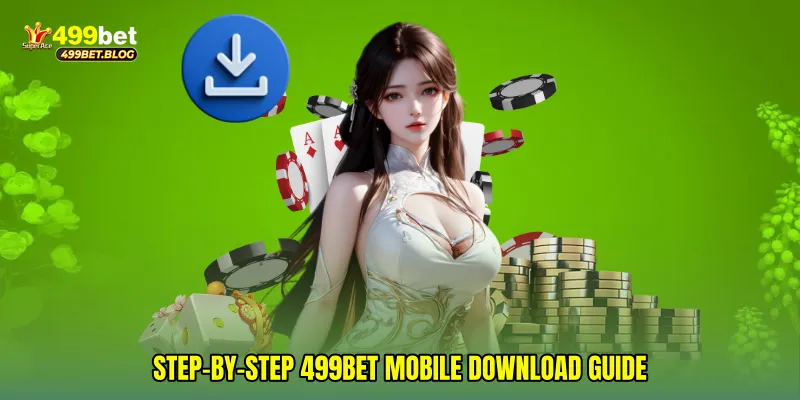 Step-by-step 499Bet mobile download guide