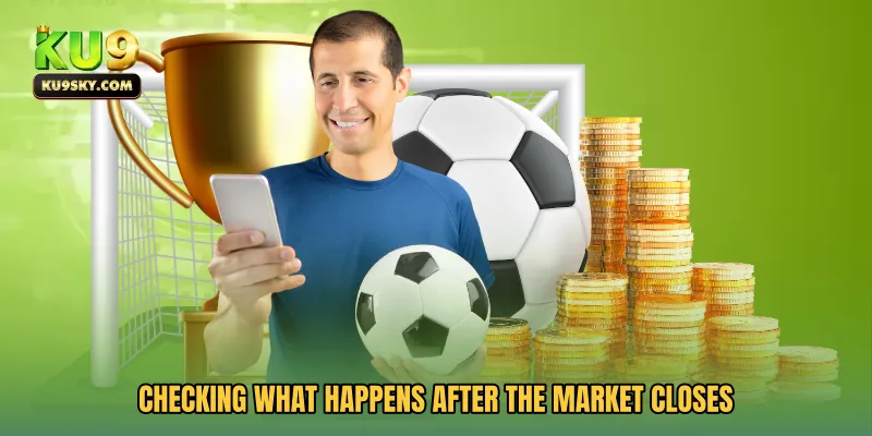 Checking what happens after the market closes