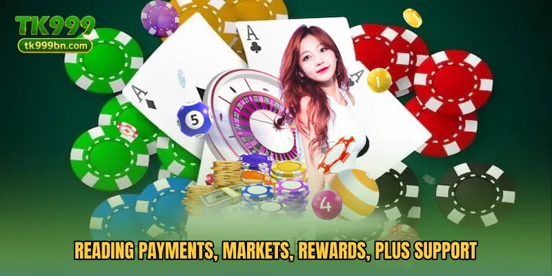 Reading payments, markets, rewards, plus support